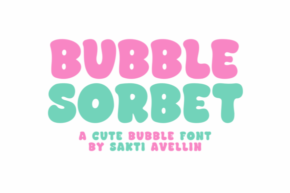 Bubble Sorbet: A Playful Font for Joyful Creations