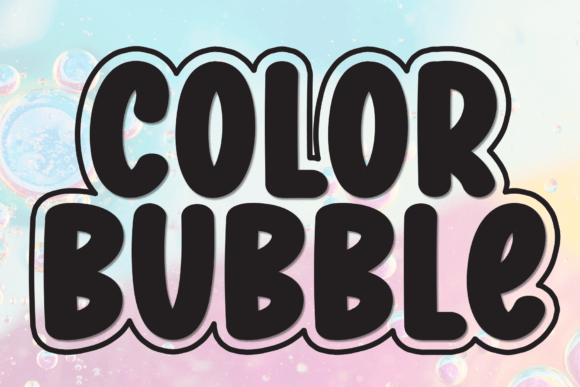 Color Bubble: The Bold, Bubbly Font for Kid-Friendly Fun
