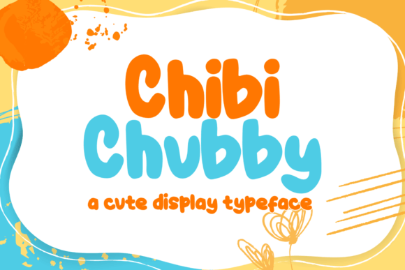 Exploring the Friendly Appeal of Chibi Chubby
