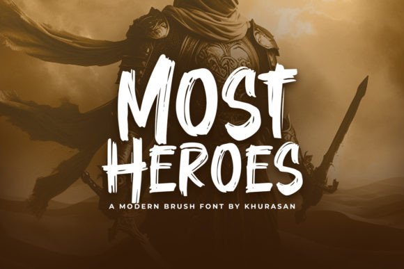 Most Heroes: A Brush Font That Brings Modern Energy to Your Projects