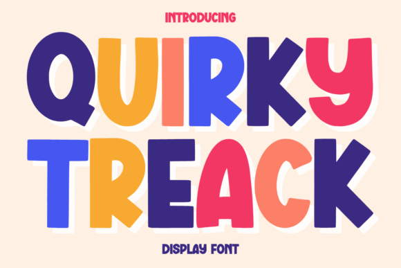 Quirky Treack: A Display Font with Character